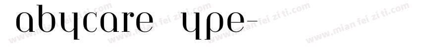 Babycare Type字体转换